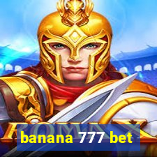 banana 777 bet